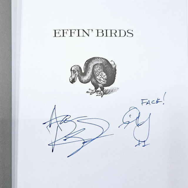 SIGNED Effin' Birds: A Field Guide to Identification