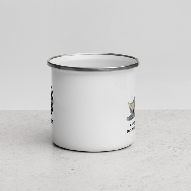 Can You Spare A Moment To Fuck Off? Enamel Mug