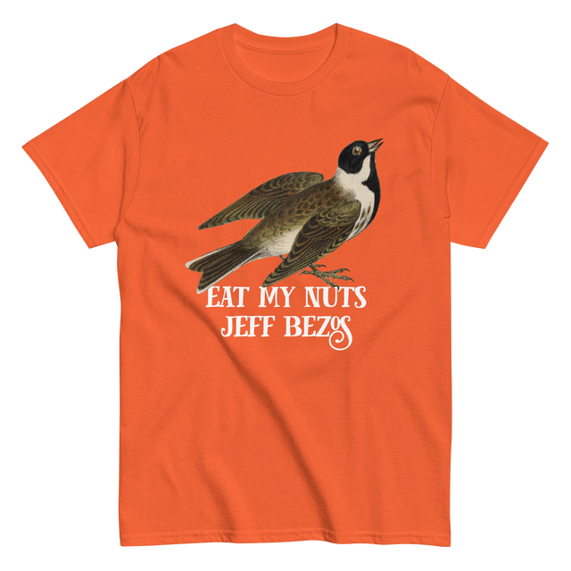 Eat My Nuts Jeff Bezos T-Shirt