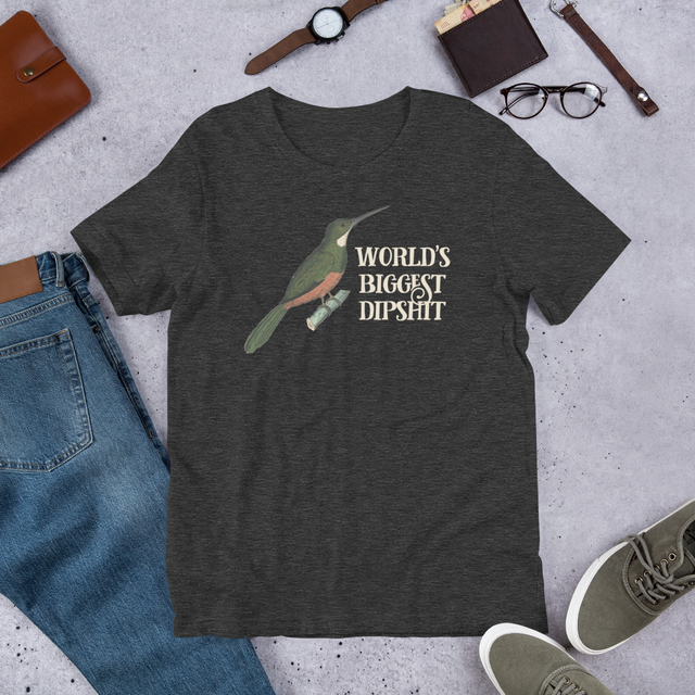 World's Biggest Dipshit T-Shirt